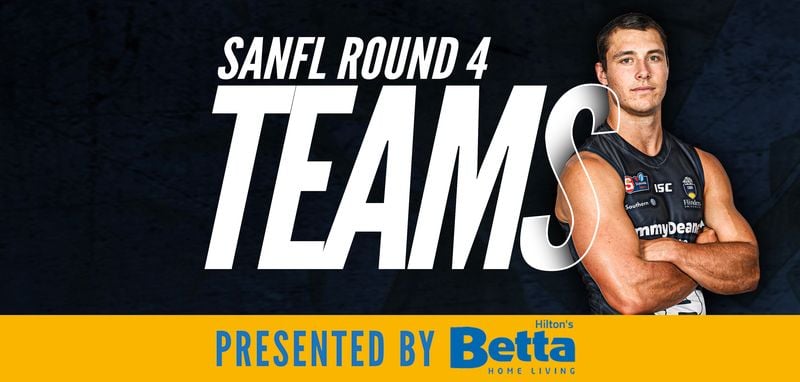Betta Teams: SANFL Round 4 - South Adelaide vs Sturt Betta Teams: SANFL Round 4 - South Adelaide vs Sturt